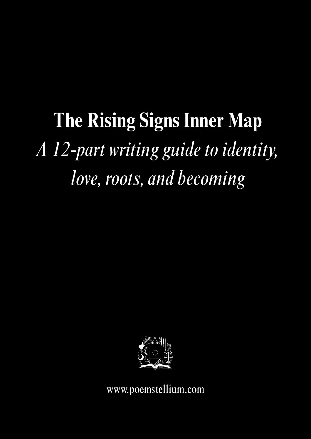 The Rising Signs Inner Map A 12-Part Writing Guide to Identity, Roots & Becoming